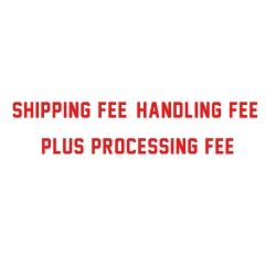 Shipping fee, handling fee plus processing fee
